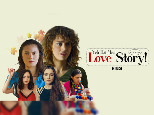 Yeh Hai Meri Love Story!