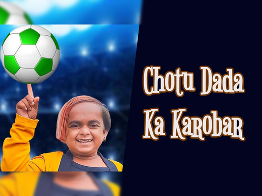 Chotu Dada Ka Karobar