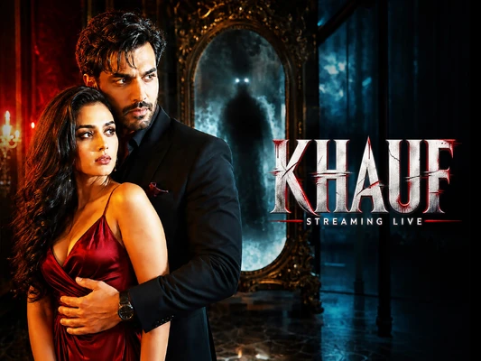 Khauf Streaming Live