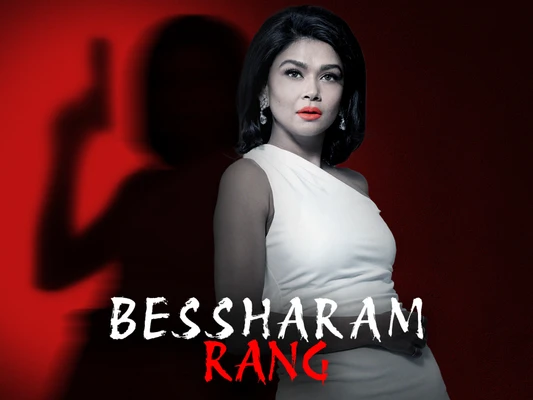 Bessharam Rang