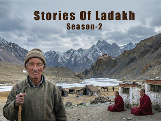 Stories of Ladakh - Season 2