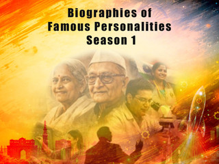 Biographies of Famous Personalities - Season 1