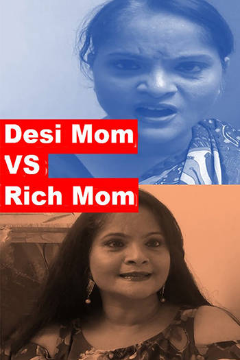 Desi Mom Vs Rich Mom