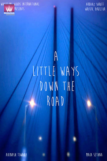 A Little Ways Down The Road