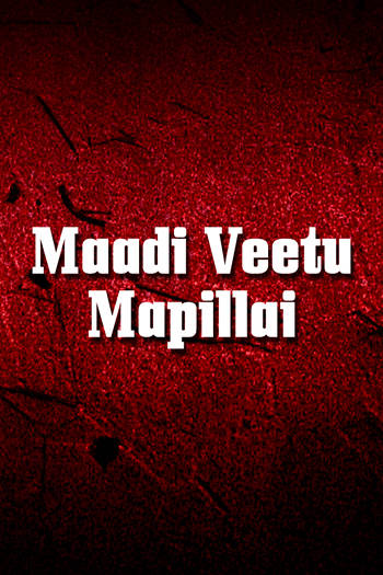 Maadi Veetu Mapillai