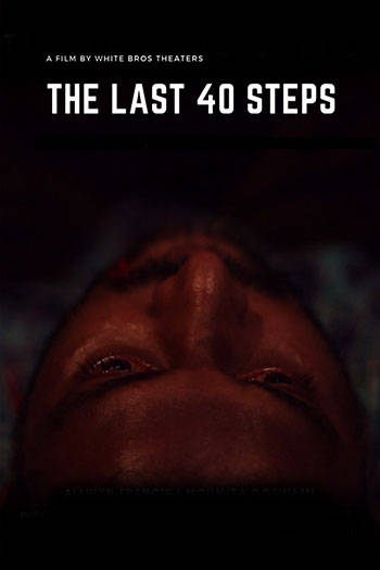 The Last 40 Steps