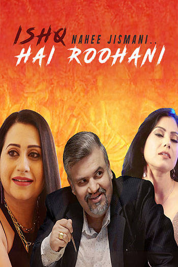 Ishq Nahi Jismani Hain Roohani