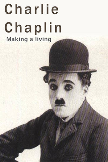 Charlie Chaplin-Making a living